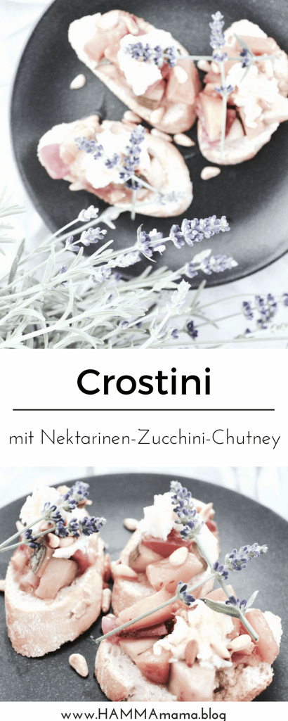 Schnelles Sommer-Rezept für einfache Crostini mit Nektarinen-Zucchini-Chutney und Mozzarella